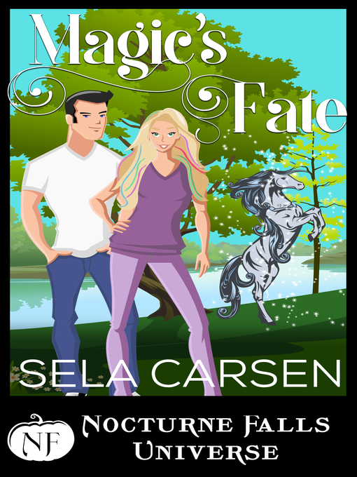 Title details for Magic's Fate by Sela Carsen - Available